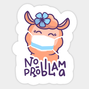 Cute Llama No Probllama Sticker